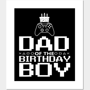 Unlocked Birthday Gamer Dad of The Birthday Boy Posters and Art